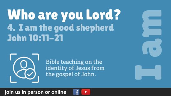 4. I am the good shepherd