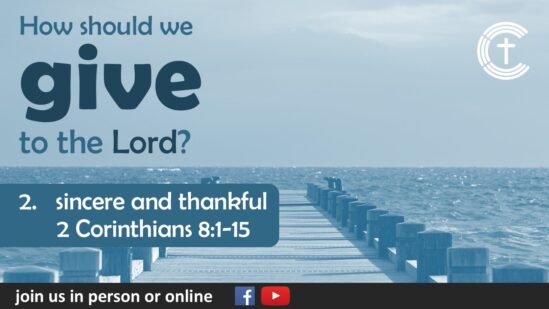 2. sincere and thankful