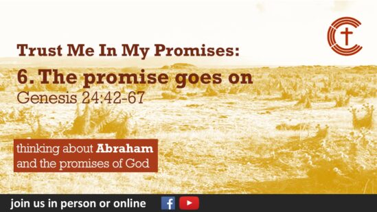 6. The promise goes on