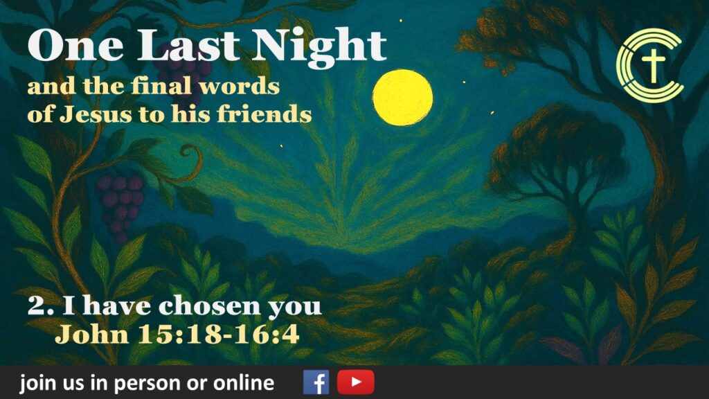 2. I have chosen you